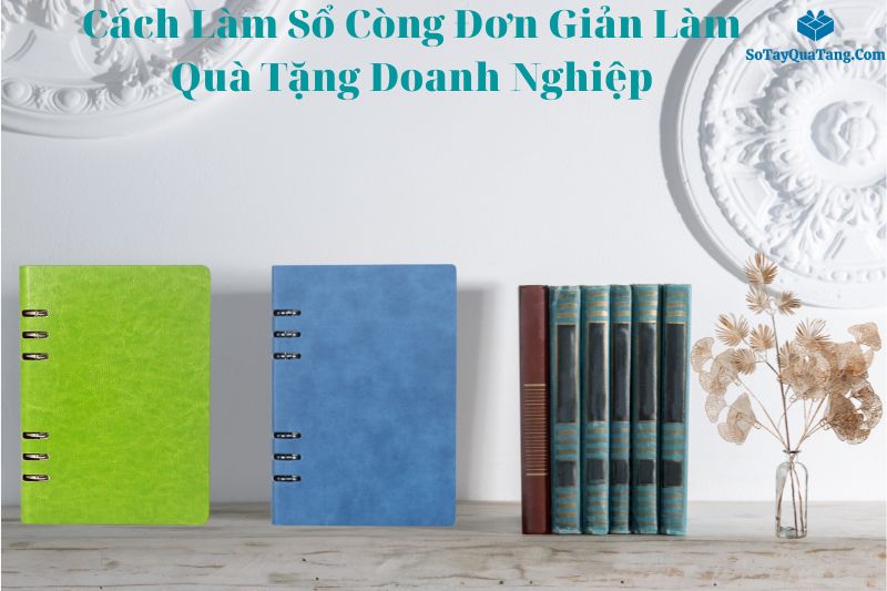 Cach Lam So Cong Don Gian Lam Qua Tang Doanh Nghiep 1